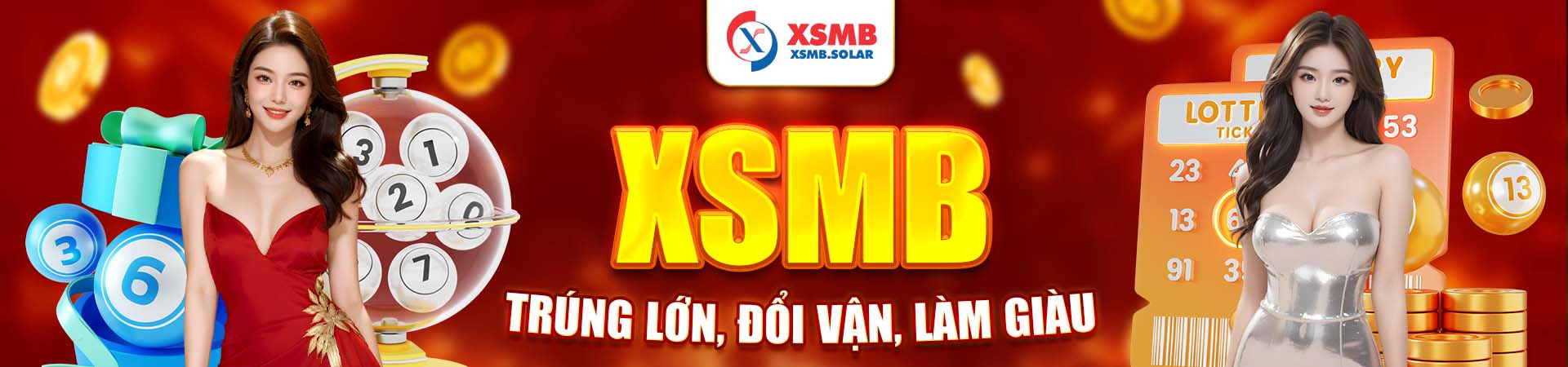 XSMB trúng lớn đổi vận làm giàu dễ dàng